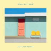 Zedd - Happy Now [Remixes]