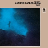 Antonio Carlos Jobim - Tide [Bonus Tracks]