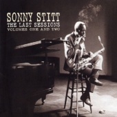 Sonny Stitt - The Last Sessions, Volumes 1 & 2
