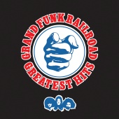 Grand Funk Railroad - Greatest Hits: Grand Funk Railroad [Remastered]