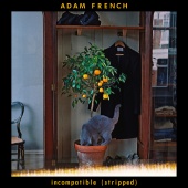 Adam French - Incompatible [Stripped]