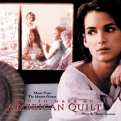 Thomas Newman - How To Make An American Quilt [Original Motion Picture Soundtrack]