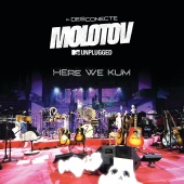 Molotov - Here We Kum [MTV Unplugged]