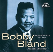 Bobby Bland - Greatest Hits, Vol. 1: The Duke Recordings [Reissue]