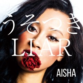 Aisha - Usotsuki Liar