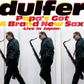 Hans Dulfer - Papa's Got A Brand New Sax [Live]