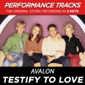 Avalon - Testify To Love [Performance Tracks]