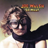 Joe Walsh - So What [Reissue]