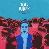 Joel Baker - Harder To Fall [Remixes]