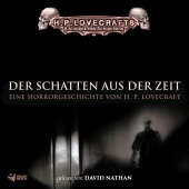 H. P. Lovecraft & Bibliothek des Schreckens & David Nathan - Lovecraft: Der Schatten aus der Zeit