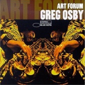 Greg Osby - Art Forum