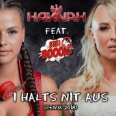 Hannah - I halts nit aus (Remix 2018)