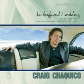 Craig Chaquico - Her Boyfriend's Wedding [Radio Edit]