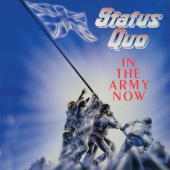 Status Quo - In The Army Now [Deluxe]