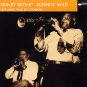 Sidney Bechet - Runnin' Wild