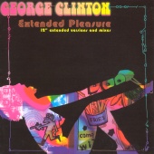 George Clinton - Extended Pleasure