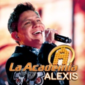 Alexis - La Academia (En Vivo)