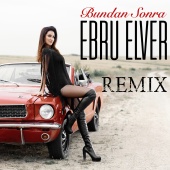 Ebru Elver - Bundan Sonra Remix