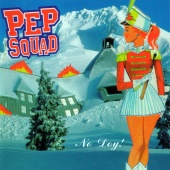 Pep Squad - No Doy