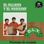 El Palomo Y El Gorrión - Norteñas De Corazón 20 Exitos