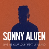 Sonny Alven - Give Me Your Lovin' (feat. Una Sand)
