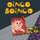 Oingo Boingo - Only A Lad