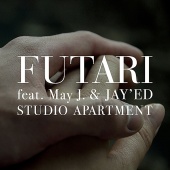 Studio Apartment - Futari (feat. JAY'ED, May J.) [Piano In Version]