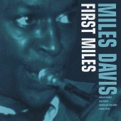 Miles Davis - First Miles [Reissue - Bonus Tracks]