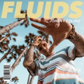 Johnny Edlind - FLUIDS