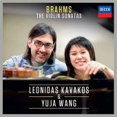 Leonidas Kavakos & Yuja Wang - Brahms: The Violin Sonatas