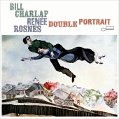Bill Charlap & Renee Rosnes - Double Portrait