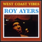 Roy Ayers - West Coast Vibe