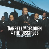 Darrell McFadden And The Disciples - I've Got A Right