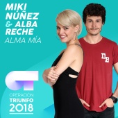 Miki Núñez & Alba Reche - Alma Mía [Operación Triunfo 2018]