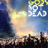 Generation Unleashed - God's Not Dead