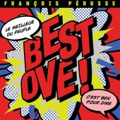 François Pérusse - Best Ove