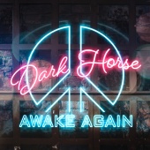 Awake Again - Dark Horse