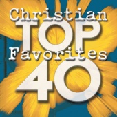 Maranatha! Praise Band - Top 40 Christian Favorites