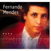 Fernando Mendes - Para Sempre