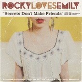 Rocky Loves Emily - Secrets Don't Make Friends