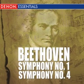 Ludwig van Beethoven & Various Artists - Beethoven - Symphony No. 1 and No. 4