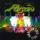 Poison - Swallow This Live [Remastered]