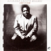 Richard "Groove" Holmes - Comin' On Home [Remastered]