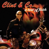 Clint & Co - A Test Of Faith
