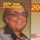 Waldir Calmon - Selecao De Ouro