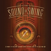 The Jeff Steinberg Jazz Ensemble - The Sound Of Swing: A Tribute To The Benny Goodman Sound And Songs Of The 30s And 40s