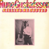 Rune Gustafsson - Killing Me Softly