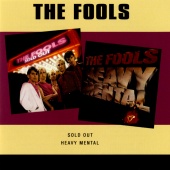 The Fools - Sold Out / Heavy Mental