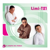 Limi-T XXI - El Grupo Del Pueblo