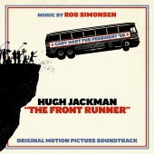 Rob Simonsen - The Front Runner (Original Motion Picture Soundtrack)